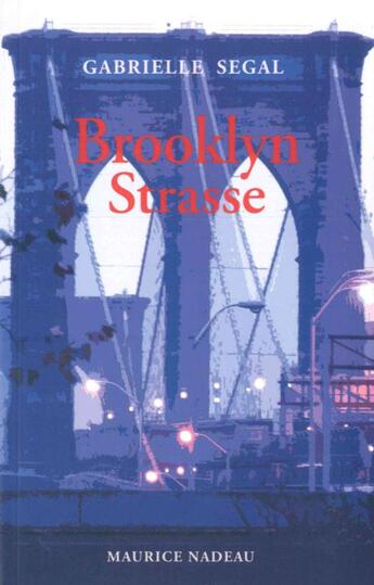 Couverture du livre « Brooklyn Strasse » de Gabrielle Segal aux éditions Maurice Nadeau