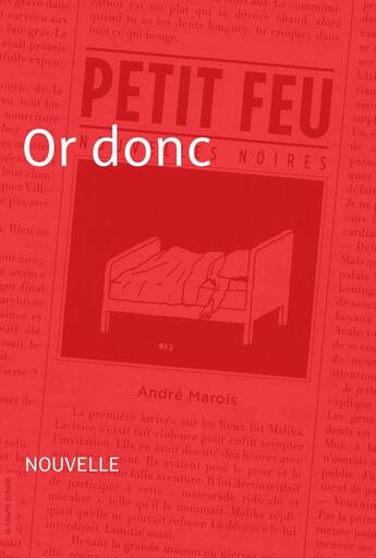 Couverture du livre « Or donc » de Andre Marois aux éditions La Courte Echelle