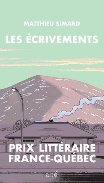 Couverture du livre « Les écrivements » de Matthieu Simard aux éditions Alto Voce