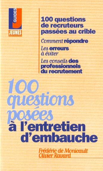 Couverture du livre « 100 questions posees a l'entretien d'embauche » de Monicault (De) aux éditions Studyrama