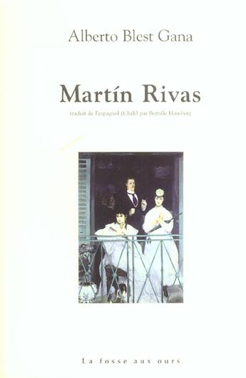 Couverture du livre « Martin rivas » de Blest Gana/Alberto aux éditions La Fosse Aux Ours