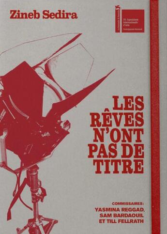 Couverture du livre « Les rêves n'ont pas de titres » de Zineb Sedira aux éditions Nero