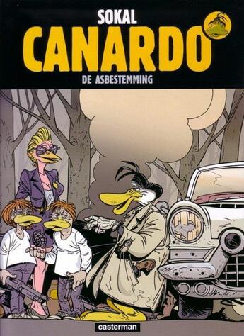 Couverture du livre « Canardo T.19 ; de asbestemming » de Benoit Sokal aux éditions Casterman
