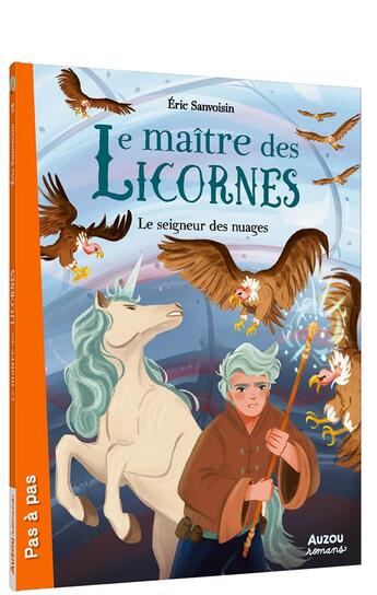 Couverture du livre « Le maître des licornes Tome 11 : Le seigneur des nuages » de Eric Sanvoisin et Federica Frenna aux éditions Auzou