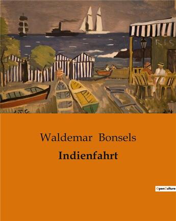 Couverture du livre « Indienfahrt » de Waldemar Bonsels aux éditions Culturea