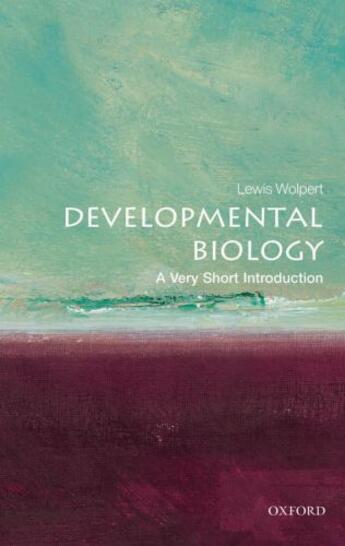 Couverture du livre « Developmental Biology: A Very Short Introduction » de Wolpert Lewis aux éditions Oup Oxford