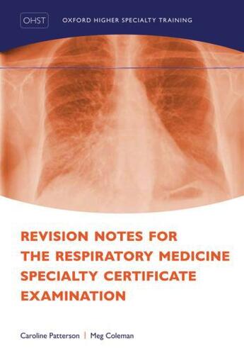 Couverture du livre « Revision Notes for the Respiratory Medicine Specialty Certificate Exam » de Coleman Meg aux éditions Oup Oxford