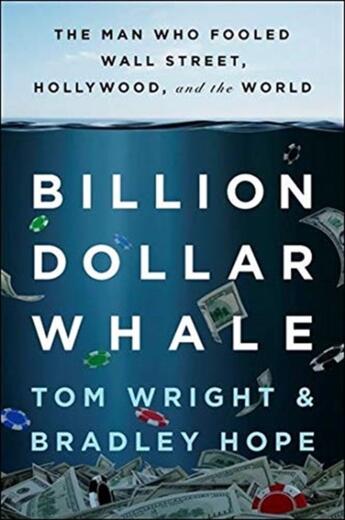 Couverture du livre « BILLION DOLLAR WHALE » de Wright, Tom, Hope, Bradley aux éditions Grand Central