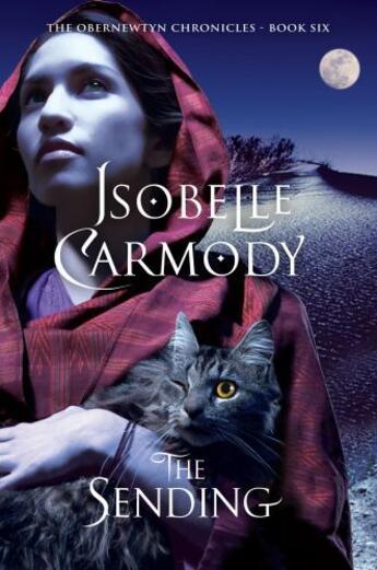 Couverture du livre « The Sending: The Obernewtyn Chronicles Book 6 » de Carmody Isobelle aux éditions Penguin Books Ltd Digital