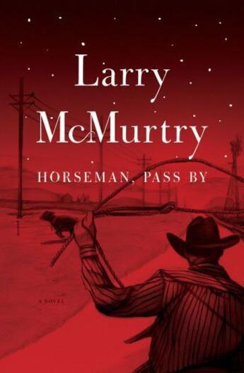 Couverture du livre « Horseman, Pass By » de Larry Mcmurtry aux éditions Simon & Schuster