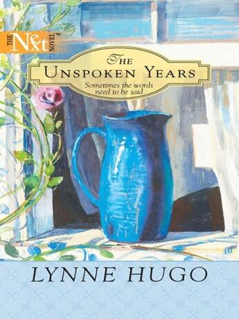 Couverture du livre « The Unspoken Years (Mills & Boon M&B) » de Hugo Lynne aux éditions Mills & Boon Series