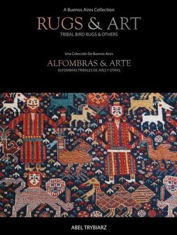 Couverture du livre « Rugs & art » de Trybiarz Abel aux éditions Acc Art Books