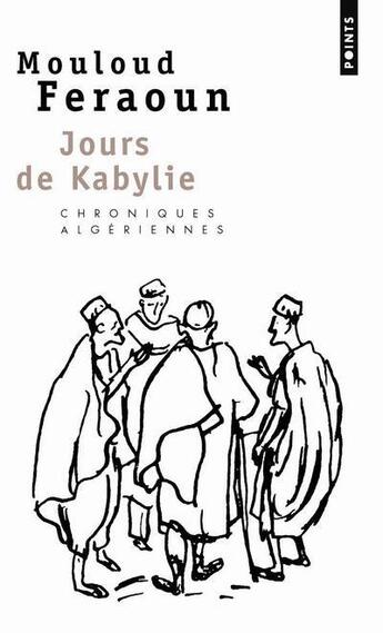 Couverture du livre « Jours de Kabylie » de Mouloud Feraoun aux éditions Points