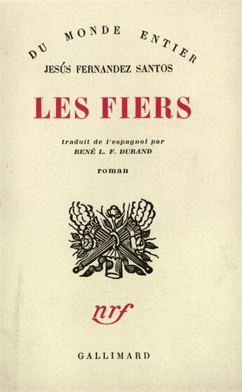 Couverture du livre « Les fiers » de Fernandez Santos J. aux éditions Gallimard