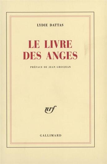 Couverture du livre « Le Livre des anges » de Lydie Dattas aux éditions Gallimard