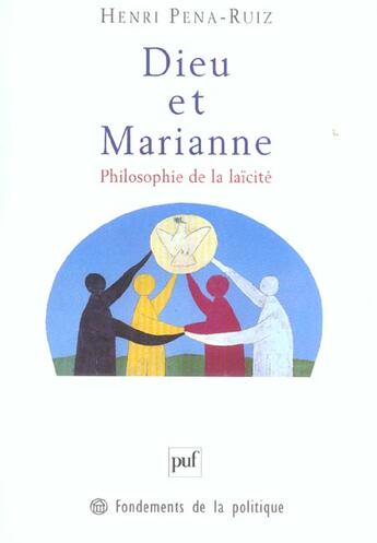 Couverture du livre « Dieu et marianne (3e ed) - philosophie de la laicite (3e édition) » de Henri Pena-Ruiz aux éditions Puf