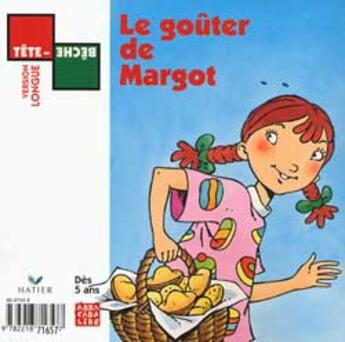 Couverture du livre « Le Gouter De Margot » de R Escudie et L Labeyrie aux éditions Hatier