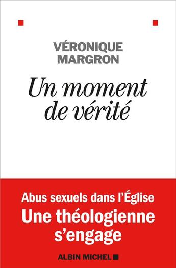 Couverture du livre « Un moment de vérité » de Veronique Margron aux éditions Albin Michel