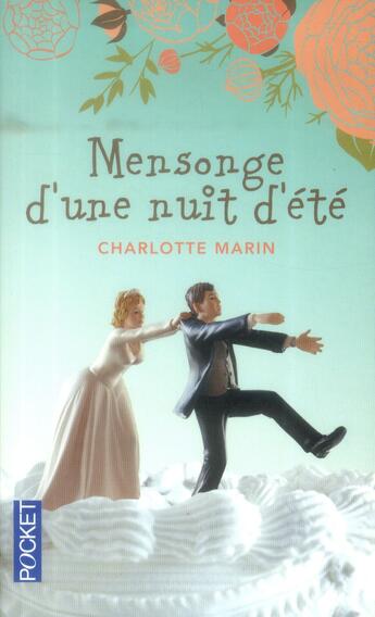 Couverture du livre « Mensonge d'une nuit d'été » de Charlotte Marin aux éditions Pocket