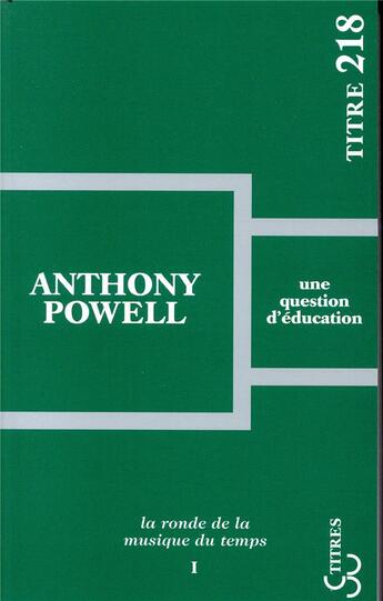 Couverture du livre « Une question d'éducation » de Powell Anthony aux éditions Christian Bourgois