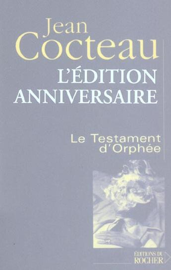 Couverture du livre « Le testament d'Orphée » de Jean Cocteau aux éditions Rocher