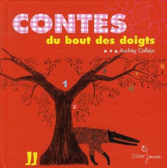 Couverture du livre « Contes aux bout des doigts » de Audrey Calleja aux éditions Didier Jeunesse