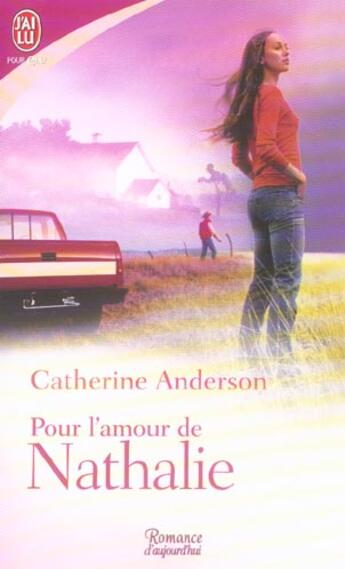 Couverture du livre « Pour l'amour de nathalie » de Anderson Catherine aux éditions J'ai Lu