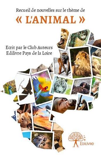 Couverture du livre « Recueil de nouvelles Club Auteurs Pays de la Loire » de  aux éditions Edilivre