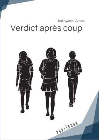 Couverture du livre « Verdict après coup » de Aidara Rokhyatou aux éditions Publibook