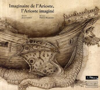 Couverture du livre « Imaginaire de l'Arioste ; l'Arioste imaginé » de Michel Jeanneret aux éditions Gourcuff Gradenigo