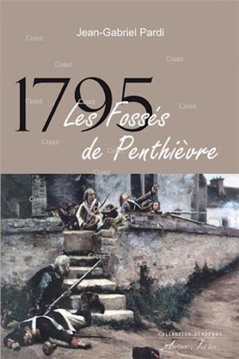 Couverture du livre « 1795, les fossés de Penthièvre » de Pardi Jean-Gabriel aux éditions Atelier Fol'fer