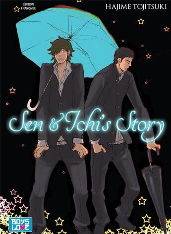 Couverture du livre « Sen & Ichi's story » de Hajime Tojitsuki aux éditions Boy's Love