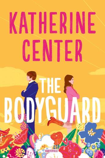 Couverture du livre « The Bodyguard » de Katherine Center aux éditions Hauteville