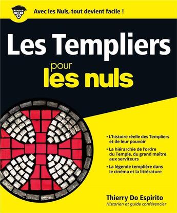 Couverture du livre « Les templiers pour les nuls » de Thierry Do Espirito aux éditions First