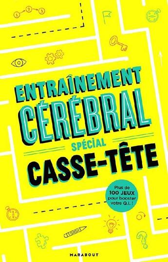 Couverture du livre « Entraînement cérébral : spécial casse-tête » de  aux éditions Marabout