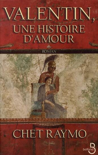 Couverture du livre « Valentin, une histoire d'amour » de Raymo Chet aux éditions Belfond