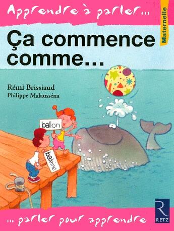 Couverture du livre « Ça commence comme... » de Remi Brissiaud aux éditions Retz