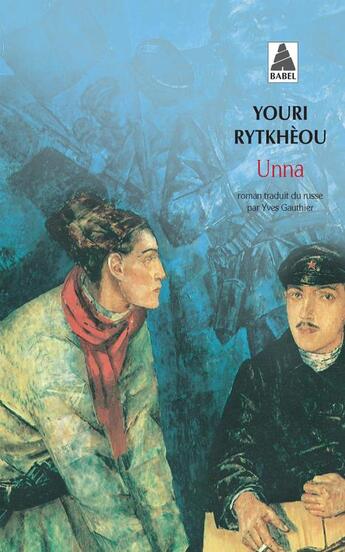 Couverture du livre « Unna » de Youri Rytkheou aux éditions Actes Sud