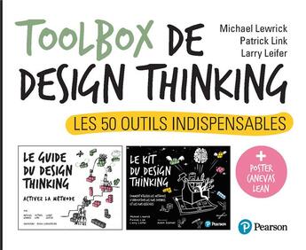 Couverture du livre « Toolbox de design thinking : les 50 outils indispensables » de Patrick Link et Larry Leifer et Michael Lewrick aux éditions Pearson