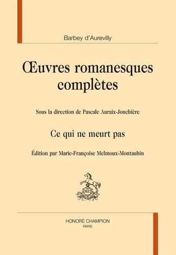 Couverture du livre « Ce qui ne meurt pas » de Jules Barbey D'Aurevilly aux éditions Honore Champion