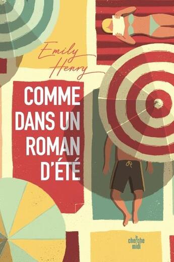 Couverture du livre « Comme dans un roman d'été » de Emily Henry aux éditions Cherche Midi