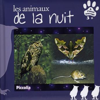 Couverture du livre « Les animaux de la nuit » de  aux éditions Piccolia