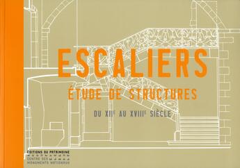 Couverture du livre « Escaliers XII-XVIII siècle » de Martine Diot aux éditions Editions Du Patrimoine