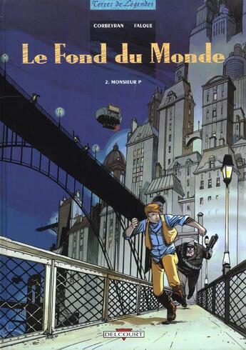 Couverture du livre « Le Fond du Monde T02 : Monsieur P » de Corbeyran+Falque aux éditions Delcourt