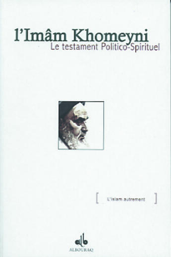 Couverture du livre « Le testament politico-spirituel de l'imam » de R Khomeyni aux éditions Albouraq