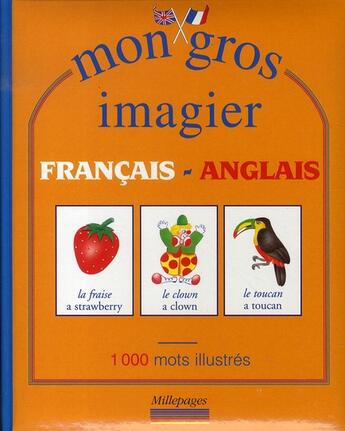 Couverture du livre « Mon gros imagier francais-anglais » de Muriel Lattay aux éditions Millepages