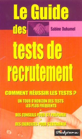 Couverture du livre « Le guide des tests de recrutement » de Sabine Duhamel aux éditions Studyrama