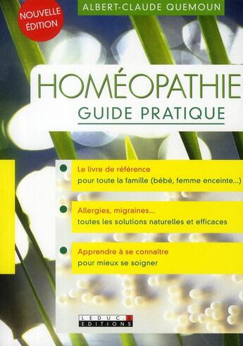 Couverture du livre « Homéopathie ; guide pratique » de Quemoun A-C. aux éditions Leduc