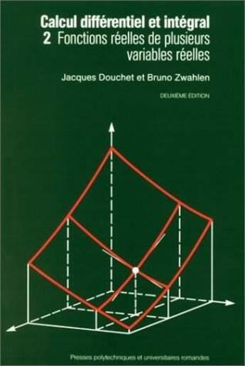 Couverture du livre « Calcul Differentiel Et Integral T.2 » de Jacques Douchet aux éditions Ppur