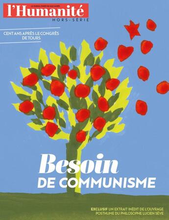 Couverture du livre « L'Humanité hors-série ; besoin de communisme » de  aux éditions L'humanite